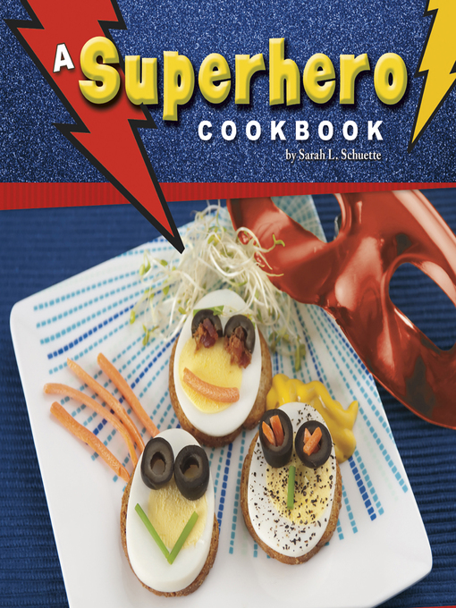 Title details for A Superhero Cookbook by Anonymous - Available